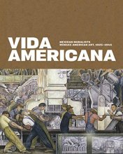 Cover art for Vida Americana: Mexican Muralists Remake American Art, 1925–1945