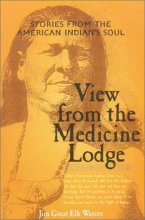 Cover art for View from the Medicine Lodge: Stories from the American Indian's Soul