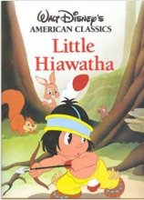 Cover art for Little Hiawatha (Walt Disney's American Classics)
