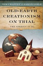 Cover art for Old Earth Creationism on Trial: The Verdict Is In