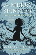Cover art for The Merry Spinster: Tales of Everyday Horror