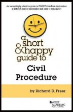 Cover art for A Short & Happy Guide to Civil Procedure (Short & Happy Guides)