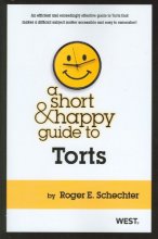 Cover art for A Short & Happy Guide to Torts (Short & Happy Guides)