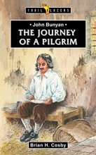 Cover art for John Bunyan: Journey of a Pilgrim (Trail Blazers)