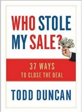 Cover art for Who Stole My Sale?: 23 Ways to Close the Deal