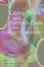 Cover art for Group Work and Outreach Plans for College Counselors