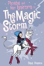 Cover art for Phoebe and Her Unicorn in the Magic Storm (Phoebe and Her Unicorn Series Book 6)