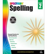 Cover art for Spectrum 2nd Grade Spelling Workbook—State Standards Focused Spelling Practice with Dictionary and Answer Key for Homeschool or Classroom Learning (208 pgs)