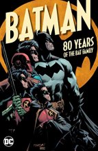 Cover art for Batman: 80 Years of the Bat Family
