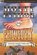 Cover art for Monty Python and Philosophy: Nudge Nudge, Think Think! (Popular Culture and Philosophy, 19)