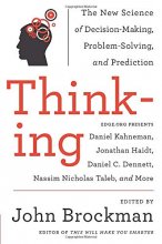Cover art for Thinking: The New Science of Decision-Making, Problem-Solving, and Prediction (Best of Edge Series)