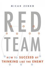 Cover art for Red Team: How to Succeed By Thinking Like the Enemy