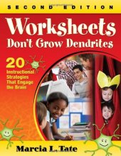 Cover art for Worksheets Don′t Grow Dendrites: 20 Instructional Strategies That Engage the Brain