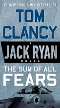 Cover art for The Sum of All Fears (A Jack Ryan Novel)