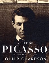 Cover art for A Life of Picasso: The Prodigy: 1881-1906