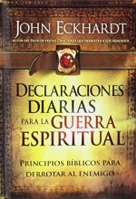 Cover art for Declaraciones diarias para la guerra espiritual: Principios bíblicos para derrotar al enemigo (Spanish Edition)