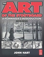 Cover art for The Art of the Storyboard: A Filmmaker's Introduction, Second Edition