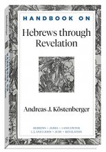 Cover art for Handbook on Hebrews through Revelation (Handbooks on the New Testament)