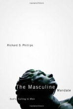 Cover art for The Masculine Mandate: God's Calling to Men