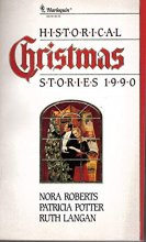 Cover art for Historical Christmas Stories, 1990: In From the Cold/ Miracle of the Heart/ Christmas at Bitter Creek