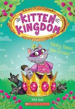 Cover art for Tabby Takes the Crown (Kitten Kingdom #4)
