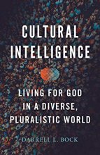 Cover art for Cultural Intelligence: Living for God in a Diverse, Pluralistic World