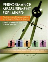 Cover art for Performance Measurement Explained: Designing and Implementing Your State-of-the-Art System