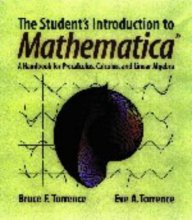 Cover art for The Student's Introduction to MATHEMATICA ®: A Handbook for Precalculus, Calculus, and Linear Algebra