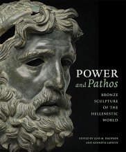 Cover art for Power and Pathos: Bronze Sculpture of the Hellenistic World