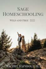 Cover art for Sage Homeschooling: Wild and Free (Sage Family) (Volume 4)