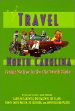 Cover art for Travel North Carolina: Going Native in the Old North State