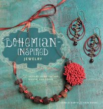 Cover art for Bohemian-Inspired Jewelry: 50 Designs Using Leather, Ribbon, and Cords