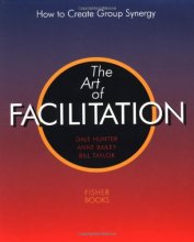 Cover art for Art of Facilitation: How to Create Group Synergy