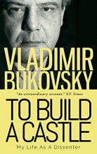 Cover art for To Build a Castle: My Life as a Dissenter