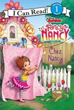 Cover art for Disney Junior Fancy Nancy: Chez Nancy (I Can Read Level 1)
