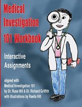 Cover art for Medical Investigation 101 Workbook: Interactive Assignments Aligned with Medical Investigation 101