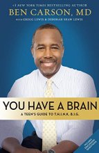 Cover art for You Have a Brain: A Teen's Guide to T.H.I.N.K. B.I.G.