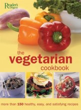 Cover art for The Vegetarian  Cookbook: The Complete Guide to Vegetarian Food and Cooking