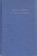 Cover art for Jesus-Jeshua, studies in the Gospels