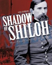 Cover art for Shadow of Shiloh: Major General Lew Wallace in the Civil War
