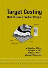 Cover art for Target Costing: Market Driven Product Design (Mechanical Engineering)