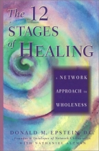 Cover art for The 12 Stages of Healing: A Network Approach to Wholeness
