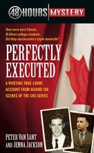 Cover art for Perfectly Executed (48 Hours Mystery)