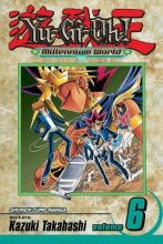 Cover art for Yu-Gi-Oh! Millennium World, Vol. 6