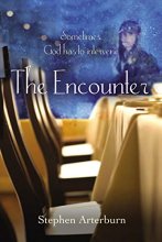 Cover art for The Encounter: Sometimes God Has to Intervene