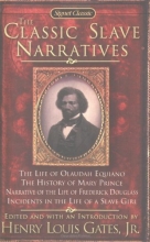 Cover art for The Classic Slave Narratives-paperback