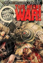 Cover art for Zombies vs Robots: This Means War!