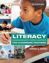 Cover art for Literacy Assessment and Intervention for Classroom Teachers