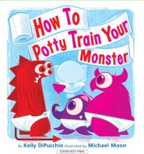 Cover art for How to Potty Train Your Monster