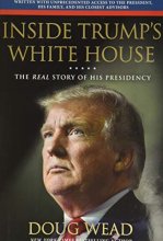 Cover art for Inside Trump's White House: The Real Story of His Presidency